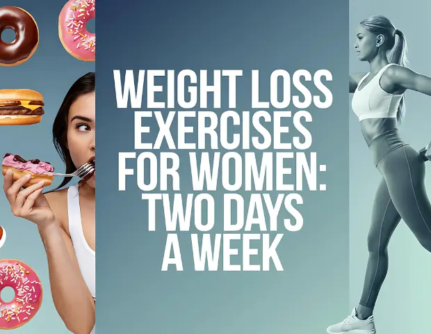 Weight Loss Exercises for Women: Two Days a Week