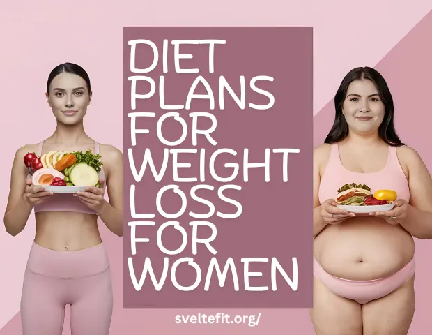 Diet Plans for Weight Loss for Women