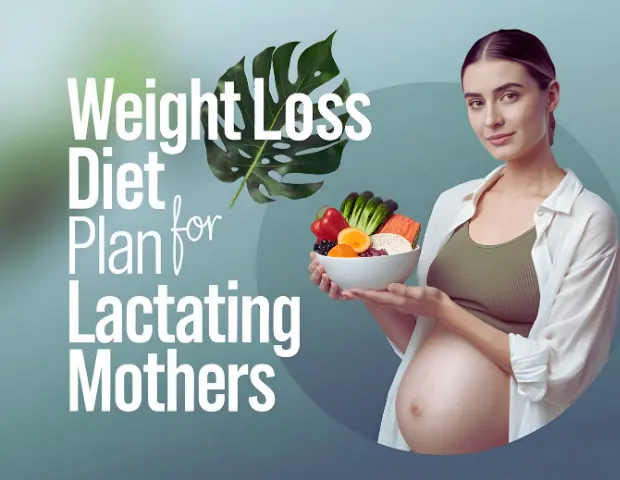 weight loss diet plan for lactating mothers