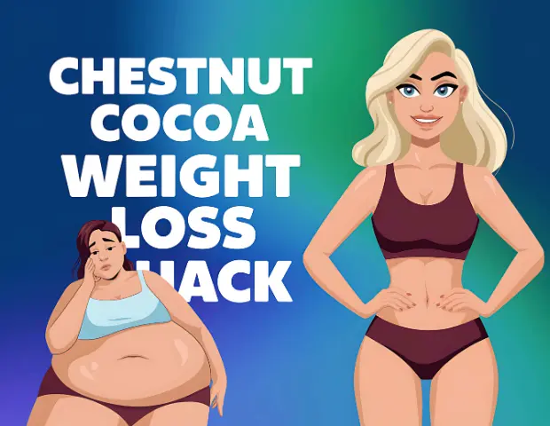 chestnut cocoa weight loss hack